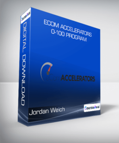 Jordan Welch - eCom Accelerators 0-100 Program
