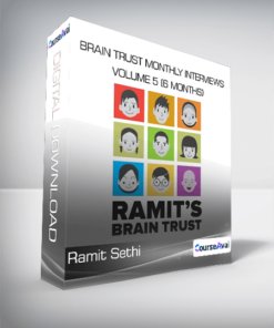 Ramit Sethi - Brain Trust Monthly Interviews Volume 5 (6 Months)