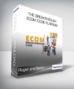 Roger and Barry - The Breakthrough Ecom Code Platinum
