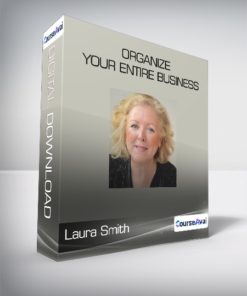 Laura Smith - Organize Your Entire Business