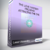 Leeor Alexandra - The Love Mastery Program Attracting The One