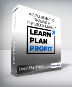 Learn Plan Profit - A-Z Blueprint To Trading In The Stock Market