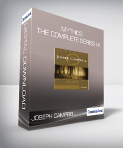 Joseph Campbell - Mythos - The Complete Series I-III