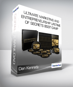 Dan Kennedy - Ultimate Marketing And Entrepreneurship Lifetime Of Secrets Boot Camp