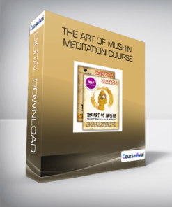 Tristan Truscott - The Art of Mushin Meditation Course