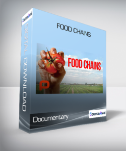 Documentary - Food Chains
