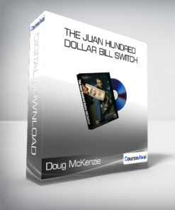 Doug McKenzie - The Juan Hundred Dollar Bill Switch