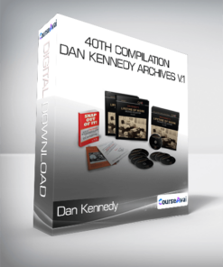 Dan Kennedy - 40th Compilation - Dan Kennedy Archives V.1