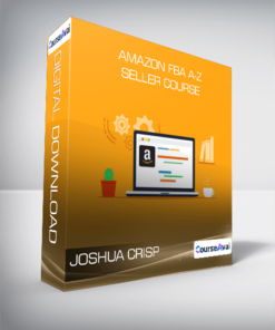 Joshua Crisp - Amazon FBA A-Z Seller Course