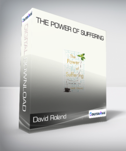 David Roland - The Power of Suffering