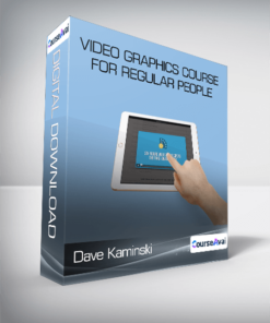 Dave Kaminski - Video Graphics Course For Regular People
