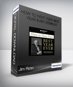 Jim Rohn - How to Have Your Best Year Ever Seminar