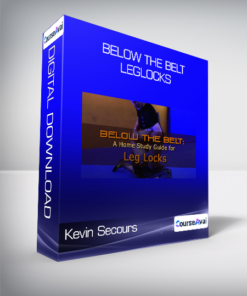 Kevin Secours - Below the Belt - Leglocks