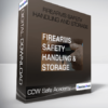 CCW Safe Academy - Firearms Safety - Handling and Storage