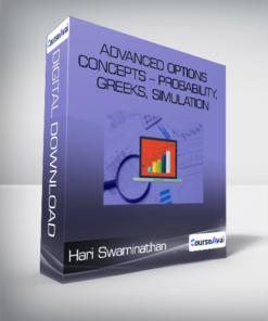 Hari Swaminathan - Advanced Options Concepts - Probability. Greeks. Simulation