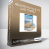 Release Technique CDs - Love Yourself