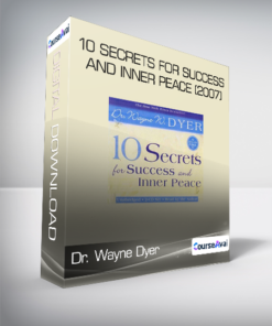 Dr. Wayne Dyer - 10 Secrets For Success and Inner Peace (2007)