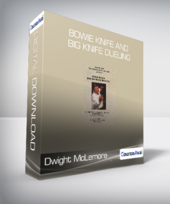 Dwight McLemore - Bowie Knife and Big Knife Dueling