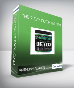 Anthony Alayon - The 7 Day Detox System