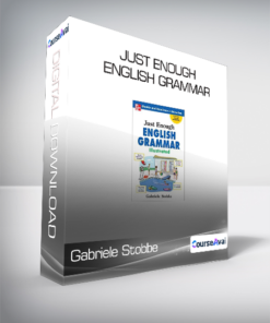 Gabriele Stobbe - Just Enough English Grammar