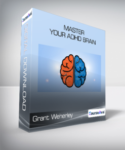 Grant Weherley - Master Your ADHD Brain