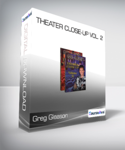 Greg Gleason - Theater Close-up Vol. 2