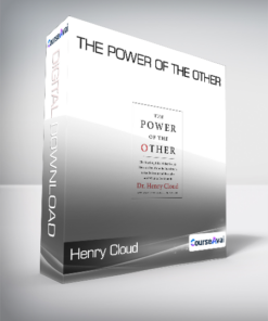 Henry Cloud - The Power of the Other