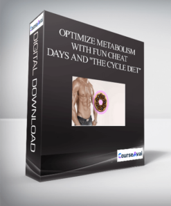 Optimize Metabolism with Fun Cheat Days and "The Cycle Diet" - Scott Abel & Michael Forest