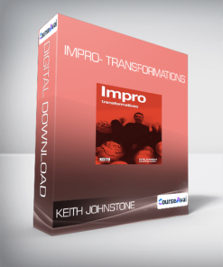 Keith Johnstone - Impro- Transformations