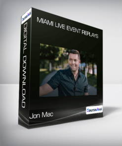 Jon Mac - MIAMI LIVE Event Replays