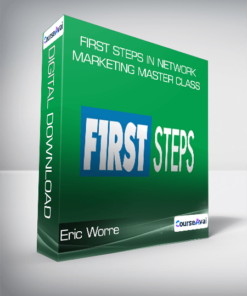 Eric Worre - First Steps in Network Marketing Master Class