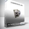Jay Sankey - Underground Jam