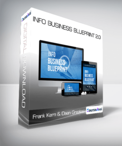Frank Kern & Dean Graziosi - Info Business Blueprint 2.0