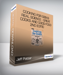 Jeff Potter - Cooking for Geeks - Real Science - Great Cooks and Good Food - 2nd Edition