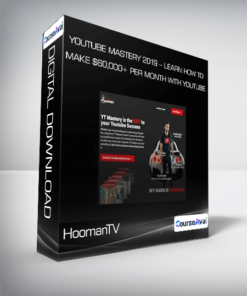 HoomanTV - YouTube Mastery 2019 - Learn How To Make $60