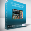Alex Isaly - Kettleworx 8 Week Rapid Evolution