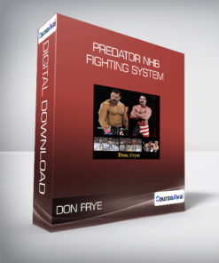 Don Frye - Predator NHB Fighting System