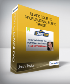 Josh Taylor - Black Edge FX - Professional Forex Trader