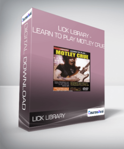 Lick Library - Learn To Play Motley Crue