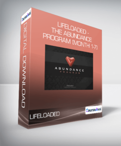LifeLoaded - The Abundance Program (Month 1-7)