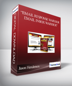 Jason Henderson - “Email Response Warrior + Email Inbox Warrior”
