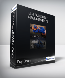 Roy Dean - BJJ Blue Belt Requirements