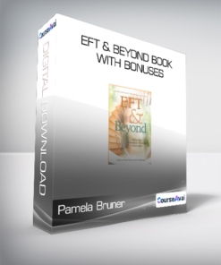 Pamela Bruner & John Bullough - EFT & Beyond book with bonuses