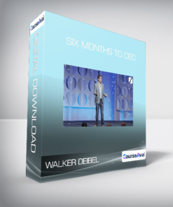 Six Months to CEO - Walker Deibel