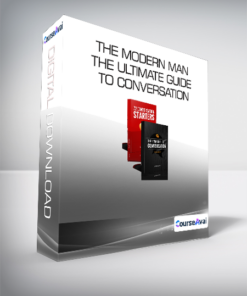 The Modern Man - The Ultimate Guide to Conversation
