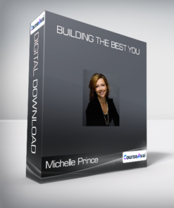 Michelle Prince (Ziglar Family) - Building The Best You