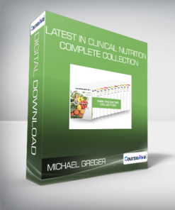 Michael Greger - Latest in Clinical Nutrition complete collection