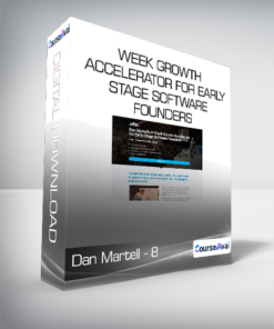 Dan Martell - 8 - Week Growth Accelerator for Early - Stage Software Founders