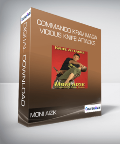 Moni Aizik - Commando Krav Maga - Vicious Knife Attacks