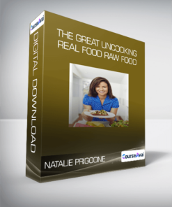 Natalie Prigoone - The Great Uncooking - Real Food Raw Food